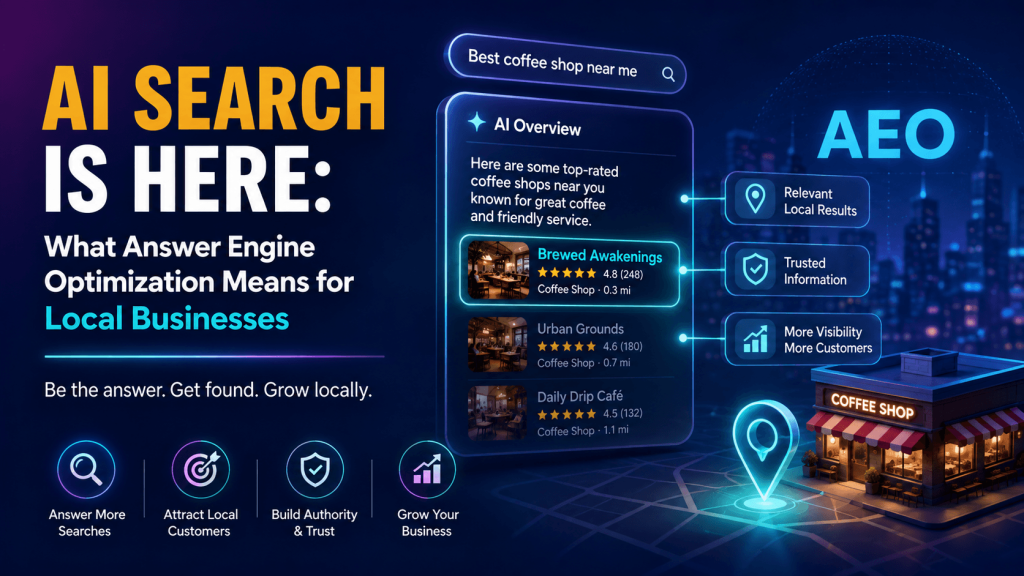 AI Search Is Here: What Answer Engine Optimization Means for Local Businesses